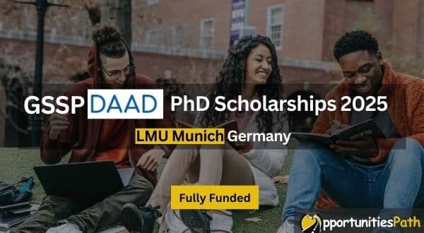 GSSPDAAD PhD Scholarships 2025 at LMU Munich Germany