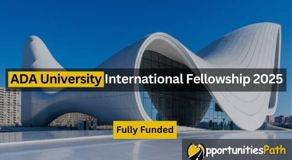 ADA University International Fellowship 2025