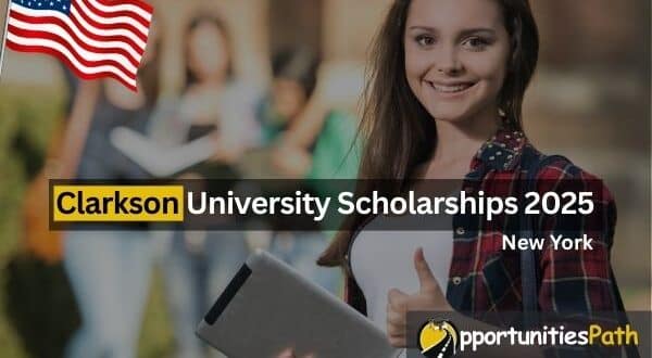 Clarkson University Scholarships 2025