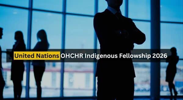 OHCHR Indigenous Fellowship 2026