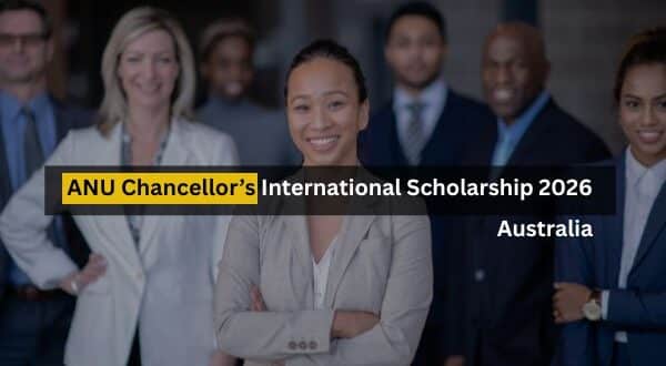 ANU Chancellor’s International Scholarship 2026