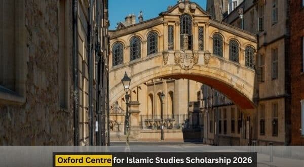 Oxford Centre for Islamic Studies Scholarship 2026