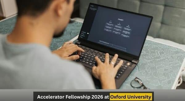 Accelerator Fellowship 2026 at Oxford University