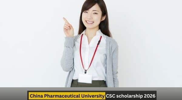 China Pharmaceutical University CSC scholarship 2026