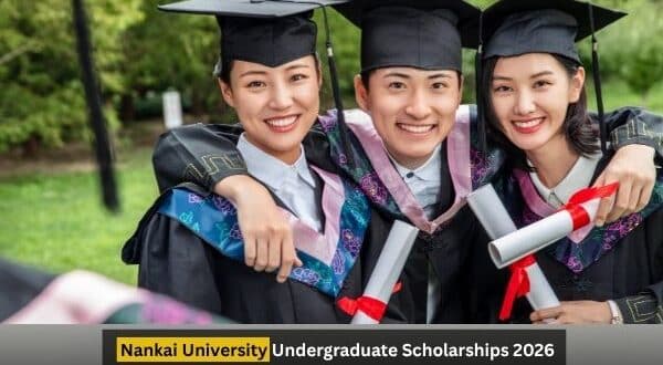 Nankai University Undergraduate Scholarships 2026