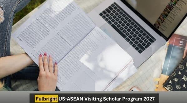 Fulbright US-ASEAN Visiting Scholar Program 2027