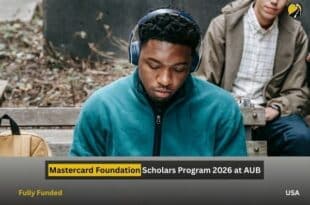 Mastercard Foundation Scholars Program 2026 at AUB